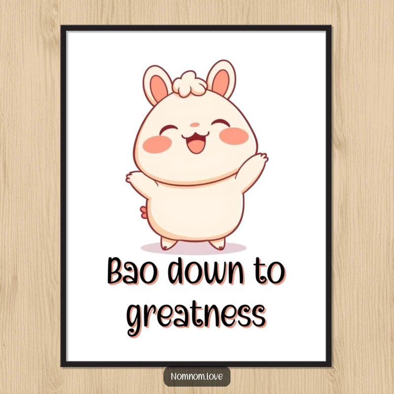 Funny Free Printable Wall Art: Delighted bao bun with blushing cheeks doing a little dance, adding cheer