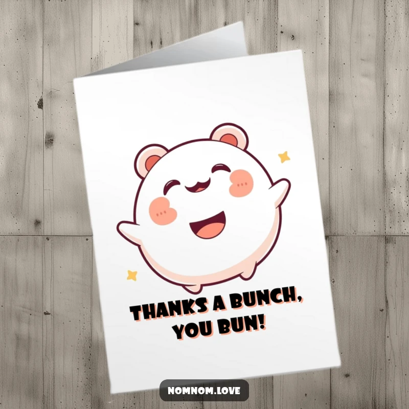 Funny Free Printable Thank You Card: Gleeful bao bun bounces happily, sending thankful vibes with a wide mouth.