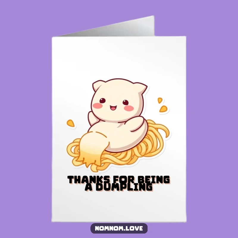 Free Printable Thank You Card: Sliding Dumpling - Funny Downloadable Appreciation Gift