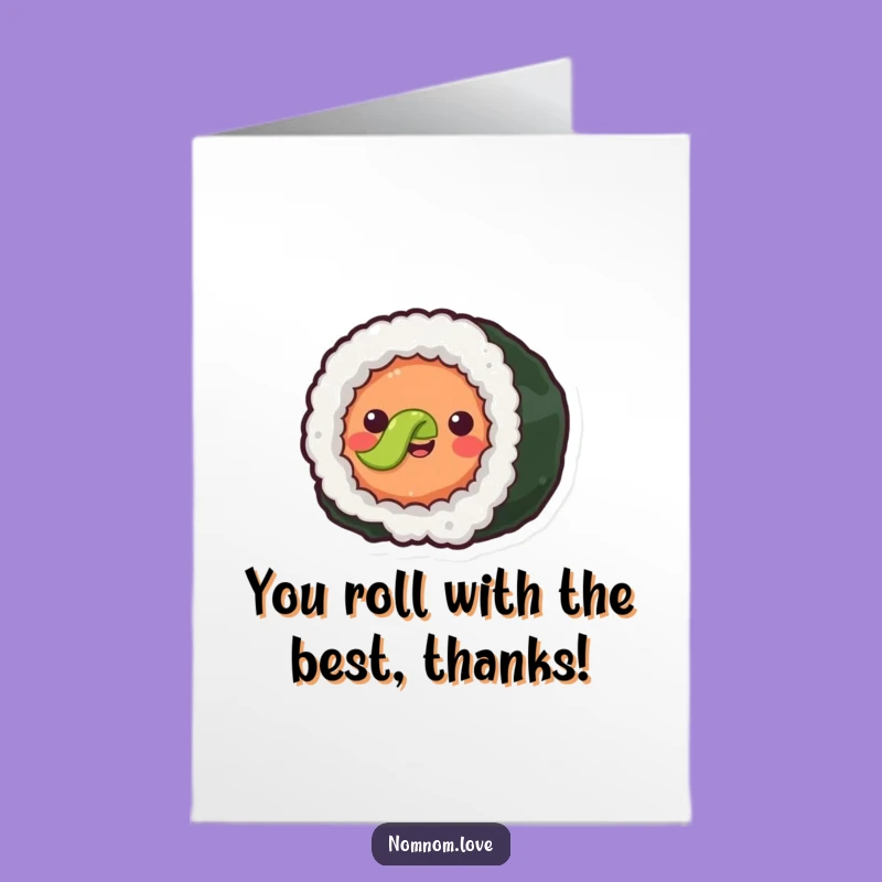 Free Printable Thank You Card: Sushi Roll Rolling, Funny Downloadable Gratitude